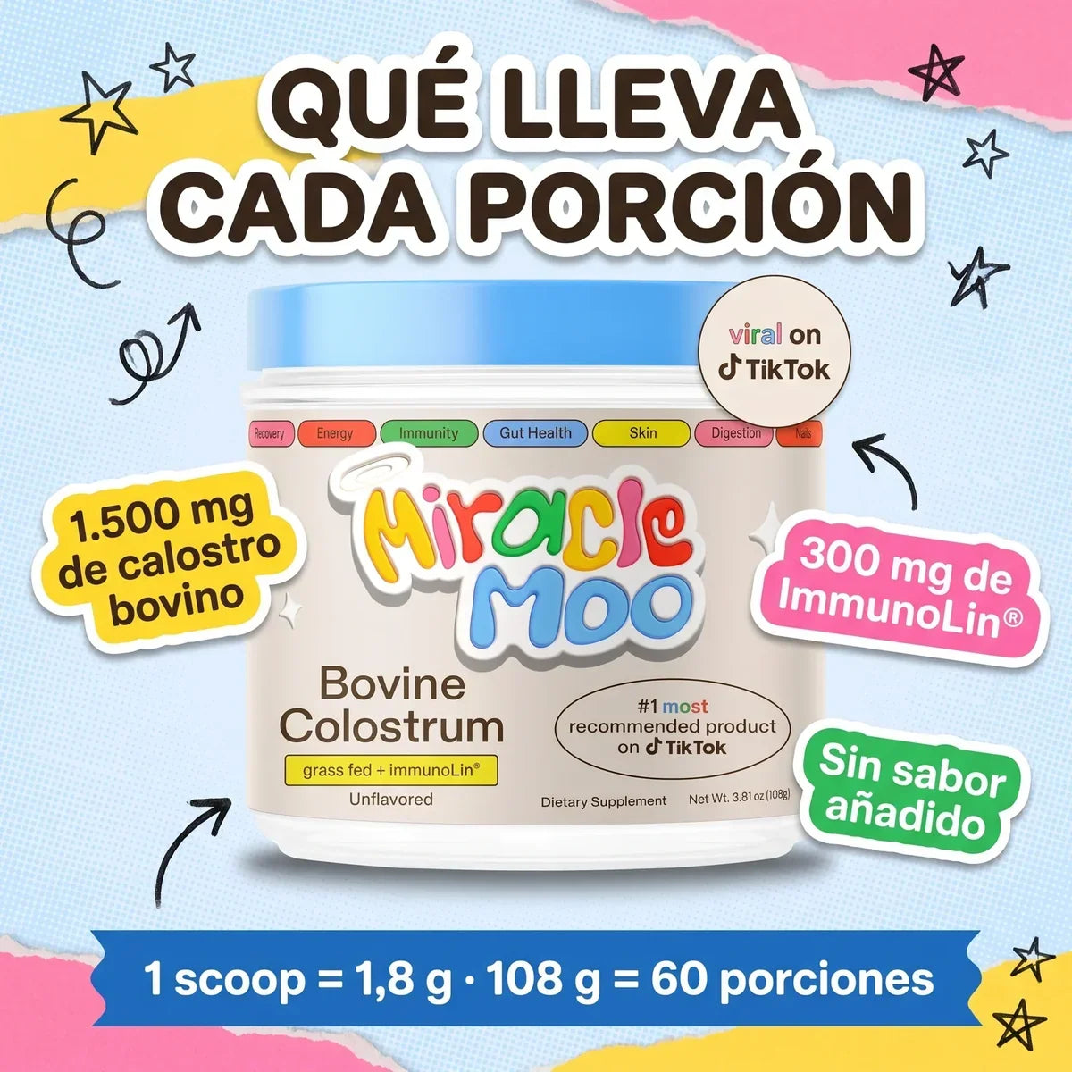 Qué lleva cada porción de Miracle Moo: 1.500 mg de calostro bovino, 300 mg de ImmunoLin y sin sabor añadido