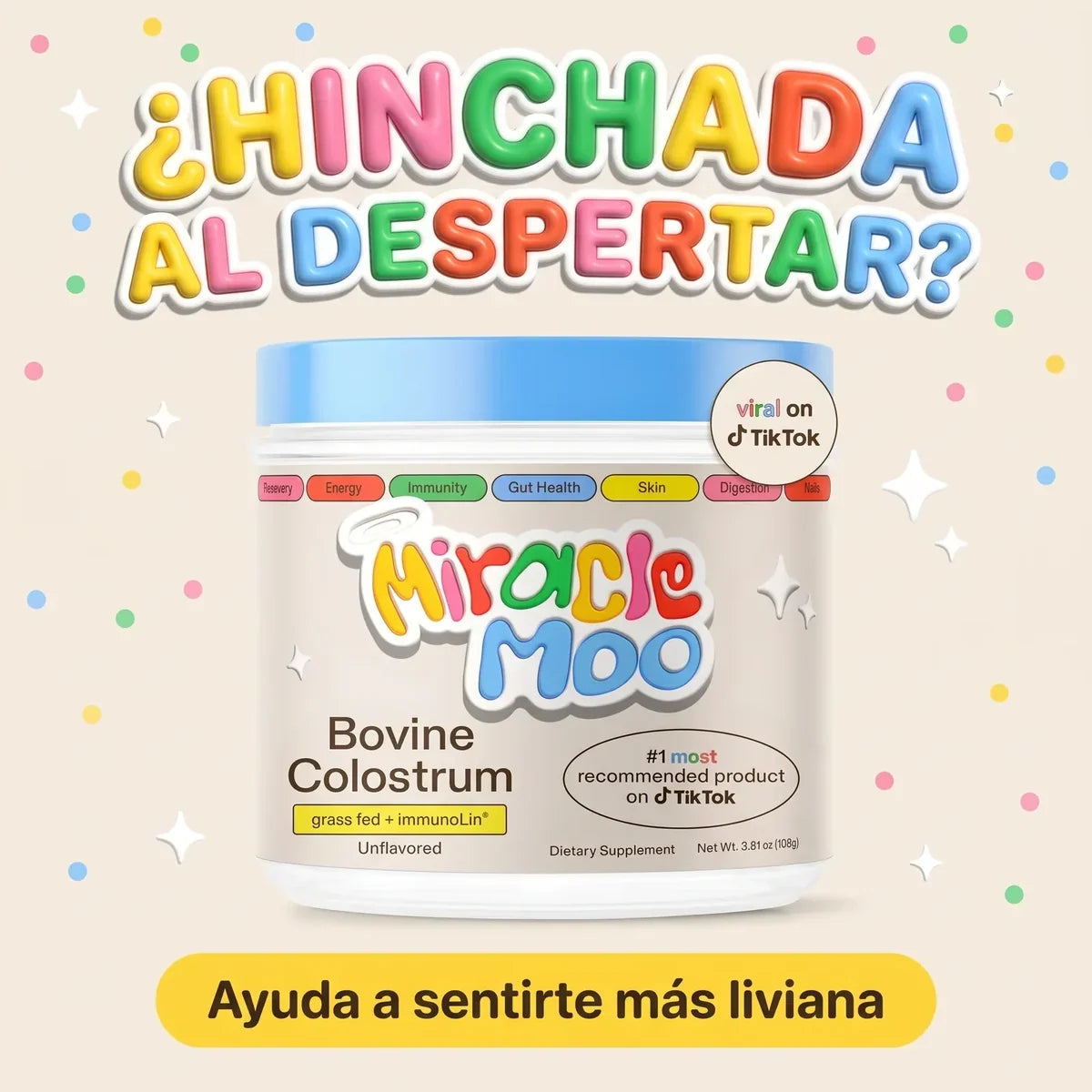 Frasco de Miracle Moo Bovine Colostrum 108 g con el titular ¿Hinchada al despertar?
